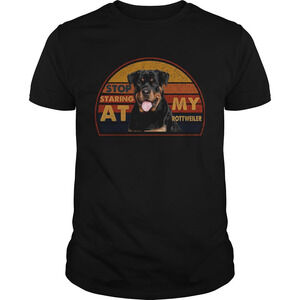 Stop Staring At My Rottweiler  Shirt